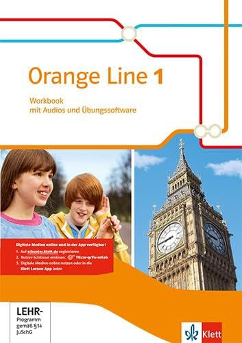 Orange Line 1: Workbook mit Audios und Übungssoftware Klasse 5 (Orange Line. Ausgabe ab 2014)