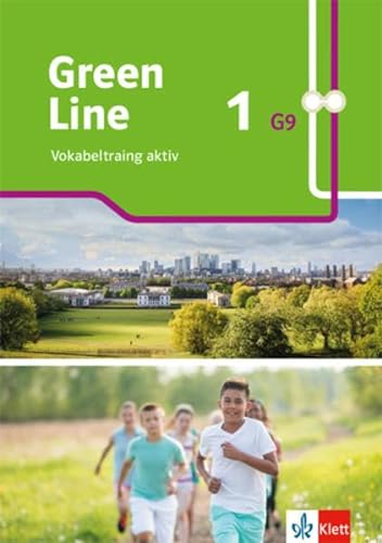 Green Line 1 G9: Vokabeltraining aktiv. Arbeitsheft mit Lösungen Klasse 5 (Green Line G9. Ausgabe ab 2019)
