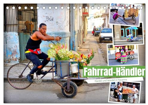 Fahrrad-Händler - Handel und Wandel in Havanna (Tischkalender 2026 DIN A5 quer), CALVENDO Monatskalender: Fliegende Händler in den Straßen Havannas (CALVENDO Mobilitaet)