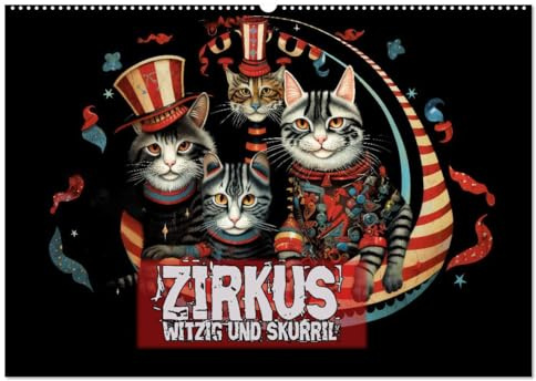 Zirkus Witzig und skurril (Wandkalender 2026 DIN A2 quer), CALVENDO Monatskalender: Fantasie und Zirkuszauber begegnen sich (CALVENDO Spass)