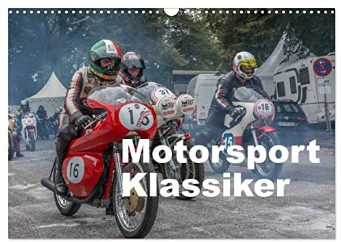 Motorsport Klassiker (Wandkalender 2026 DIN A3 quer), CALVENDO Monatskalender: Motorsport Klassiker aus den Jahren von 1932 bis 1986 (CALVENDO Mobilitaet)