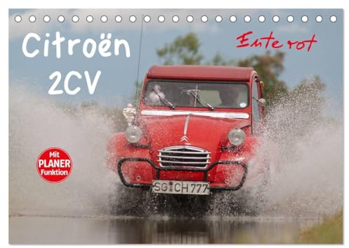 Citroën 2CV - Ente rot (Tischkalender 2026 DIN A5 quer), CALVENDO Monatskalender: Szenen aus dem Alltag eines 30 Jahre alten Kultautomobils (CALVENDO Technologie)