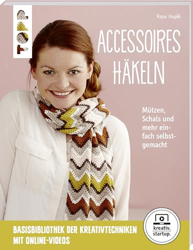 Accessoires häkeln: Mützen, Schals und mehr einfach selbst gemacht. Genial für Einsteiger