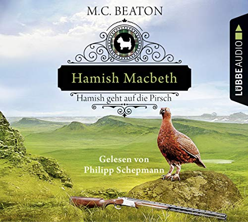 Hamish Macbeth geht auf die Pirsch: Kriminalroman. (Schottland-Krimis, Band 2)