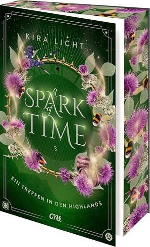 A Spark of Time - Ein Treffen in den Highlands: Der langersehnte dritte Band der Romantasy-Reihe: Zeitreise & Gefühlschaos vor schottischer Kulisse ab 14 (A Spark of Time-Reihe, Band 3)