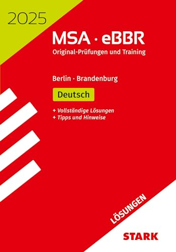 STARK Lösungen zu Original-Prüfungen und Training MSA/eBBR 2025 - Deutsch - Berlin/Brandenburg (Abschlussprüfungen)