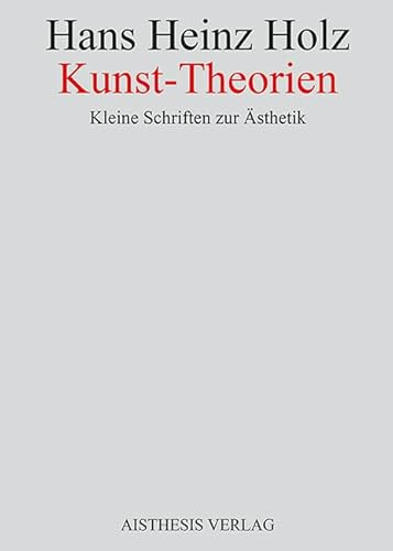 Kunst-Theorien: Kleine Schriften zur Ästhetik