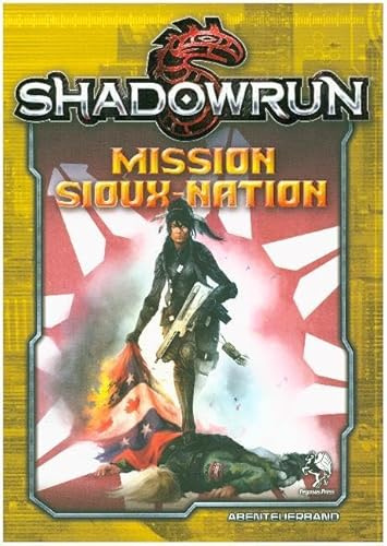 Shadowrun 5: Mission Sioux Nation: Abenteuerband