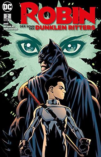 Robin – Der Sohn des Dunklen Ritters: Bd. 2: Im Namen des Vaters