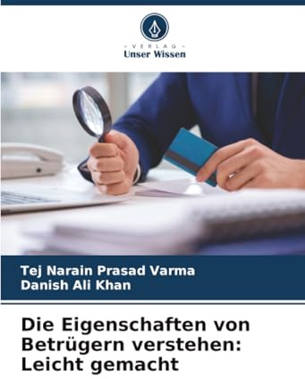 Die Eigenschaften von Betrügern verstehen: Leicht gemacht: DE