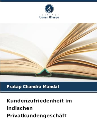 Kundenzufriedenheit im indischen Privatkundengeschäft