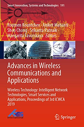 Advances in Wireless Communications and Applications: Wireless Technology: Intelligent Network Technologies, Smart Services and Applications, ... Systems and Technologies, Band 191)