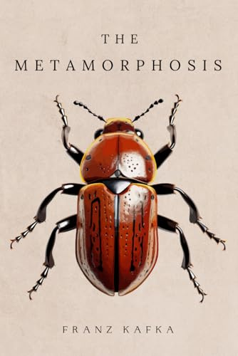 The Metamorphosis: by Franz Kafka | Deluxe Edition