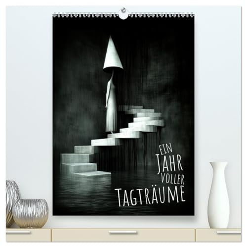 Ein Jahr voller Tagträume (hochwertiger Premium Wandkalender 2026 DIN A2 hoch), Kunstdruck in Hochglanz: Fantasie und Natur träumerisch vereint! (CALVENDO Kunst)