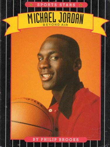 Michael Jordan: Beyond Air (BASKETBALL, THE CHICAGO BULLS)