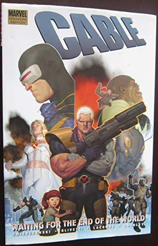 Cable Volume 2: Waiting For The End Of The World Premiere HC