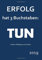 dicker TageBuch Kalender 2019 Erfolg hat 3 Buchstaben: TUN (Goethe): Endlich genug Platz für dein Leben! 1 Tag = 1 A4 Seite