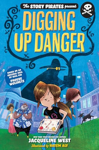 The Story Pirates Present: Digging Up Danger: 2