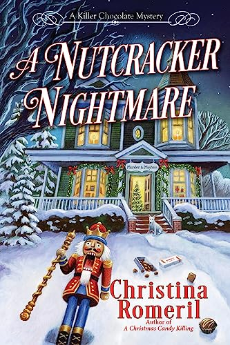 Nutcracker Nightmare, A: 2 (A Killer Chocolate Mystery)