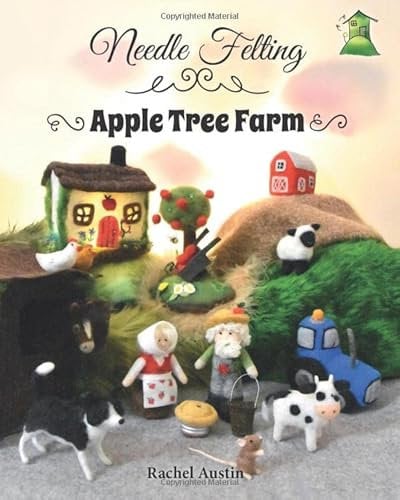 Needle Felting Apple Tree Farm