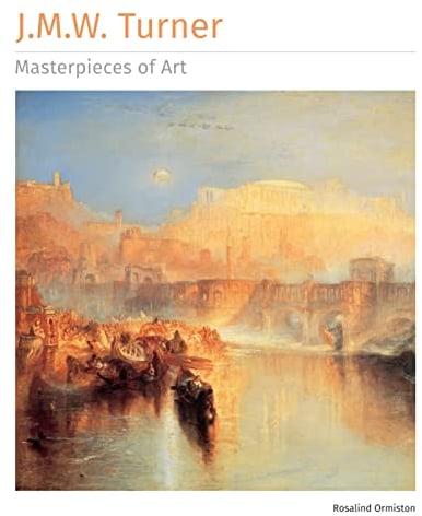 J.M.W. Turner Masterpieces of Art