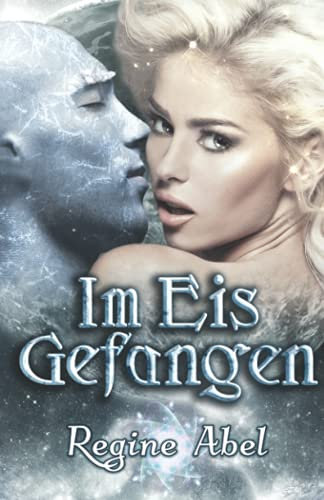 Im Eis Gefangen (Valos von Sonhadra, Band 2)
