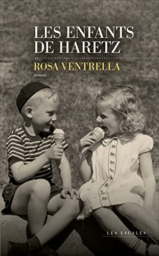Les enfants de Haretz: Roman