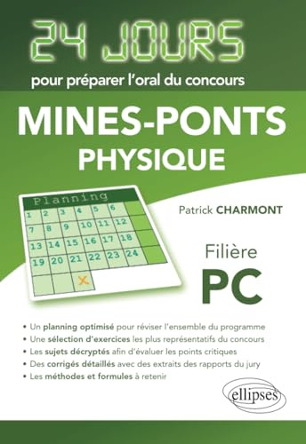 Physique 24 jours pour préparer l’oral du concours Mines-Ponts - Filière PC