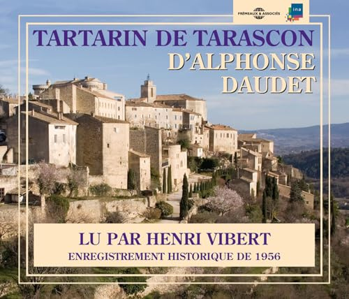 Tartarin De Tarascon: Alphonse Daudet