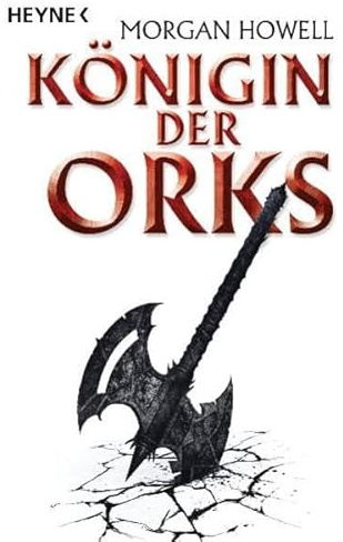 Königin der Orks: Drei Romane in einem Band