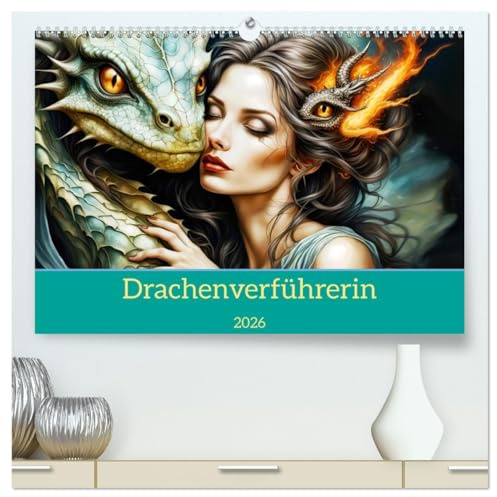 Drachenverführerin (hochwertiger Premium Wandkalender 2026 DIN A2 quer), Kunstdruck in Hochglanz: Magische Verbindung von Drachen und Frau, mit KI erstellt. (CALVENDO Kunst)