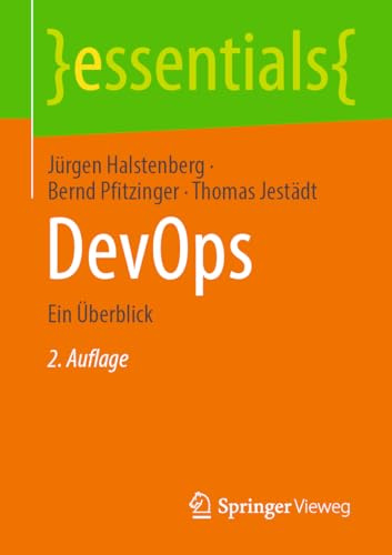 DevOps: Ein Überblick (essentials)