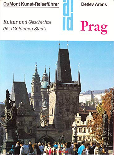 Prag: Geschichte, Kultur und Kunst der Goldenen Stadt. Kultur und Geschichte (DUMONT Kunst-Reiseführer)