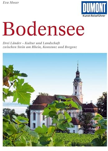 DuMont Kunst Reiseführer Bodensee: drei Länder : Kultur und Landschaft zwischen Stein am Rhein, Konstanz und Bregenz