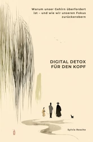 Digital Detox für den Kopf: Warum unser Gehirn überfordert ist – und wie wir unseren Fokus zurückerobern