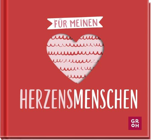 Für meinen Herzensmenschen - Minibuch: Eine kleine Liebeserklärung | Kleines Geschenk zum Valentinstag, Jahrestag oder einfach so | mit hübscher Herzstanzung (Für meine Herzensmenschen)