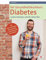 Der Gesundheitskochkurs: Diabetes: Leckere Rezepte, schnell zubereitet. Mit allen wichtigen Informationen zur Senkung des Blutzuckers