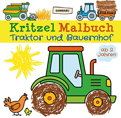 Kritzel Malbuch Traktor und Bauernhof ab 2 Jahren: Fahrzeuge und Tiere zum kreativen Kritzeln und Ausmalen