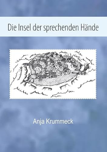 Die Insel der sprechenden Hände