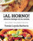 ¡Al horno!: Ahorra tiempo en la cocina (AMAT)