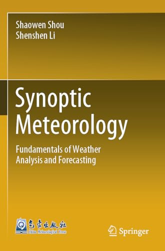 Synoptic Meteorology: Fundamentals of Weather Analysis and Forecasting