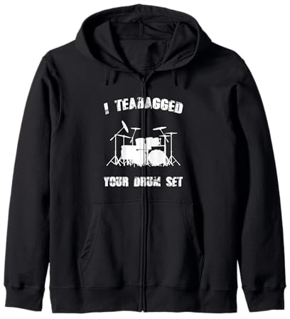 I Teabagged Your Drum Set - più Spazio per attività, Cinema Felpa con Cappuccio