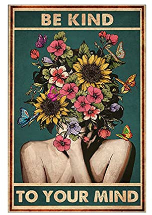 Be Kind To Your Mind - Starke Frau Poster, Pot Head Girl Power, Blumenkopf Metallschild 20,3 x 30,5 cm
