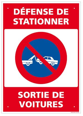 Panneau Défense De Stationner, Sortie De Voitures Alu 2 Mm - 300 X 420 Mm Signalisation Rectangulaire Prépercée Avec Kit De Fixation Fabrication Française