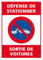 Panneau Défense De Stationner, Sortie De Voitures Alu 2 Mm - 300 X 420 Mm Signalisation Rectangulaire Prépercée Avec Kit De Fixation Fabrication Française