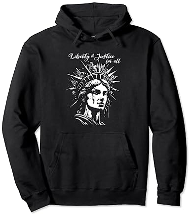 Liberty Justice ALL Statue Of Liberty 4th July American USA Pullover Hoodie