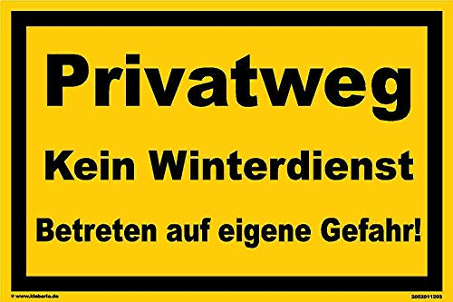 Kleberio® - Privatweg Kein Winterdienst! Betreten auf eigene Gefahr! - Schild Kunststoff Warnschild Verbotsschild Hinweisschild 20 x 30 cm
