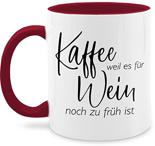 Tasse Tassen 325ml - Statement Sprüche - Kaffee - Weil es für Wein noch zu früh ist - Geschenkidee Kollegin Arbeitskollegin Weinliebhaber Geschenk Lustig Spruch - 325 ml - Bordeauxrot