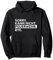 Sorry. Kann Nicht. Feuerwehr. Bye Pullover Hoodie