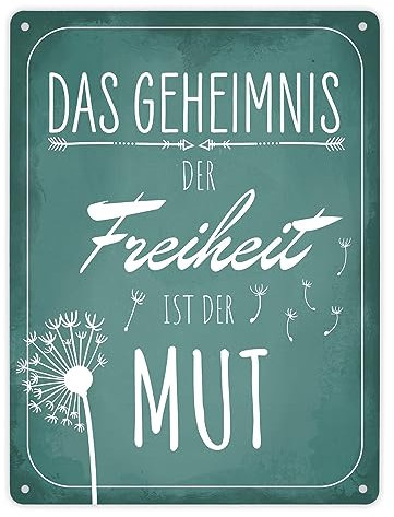 Das Geheimnis der Freiheit ist der Mut Metallschild XL in 21x28 cm dekoratives Metallschild XL in 21x28 cm mit inspirierendem Spruch und Pusteblume als Dekoration für dein Wohnzimmer oder die Küche